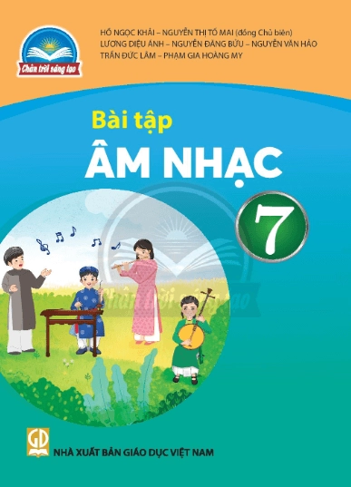 Sách bài tập Âm nhạc 7 - Chân trời sáng tạo