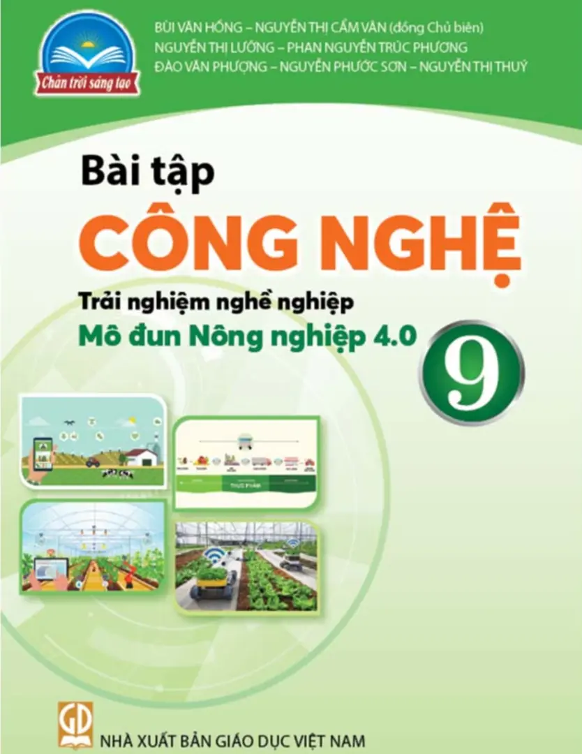 Sách bài tập Công nghệ 9 - Mô đun nông nghiệp 4.0 - Chân trời sáng tạo