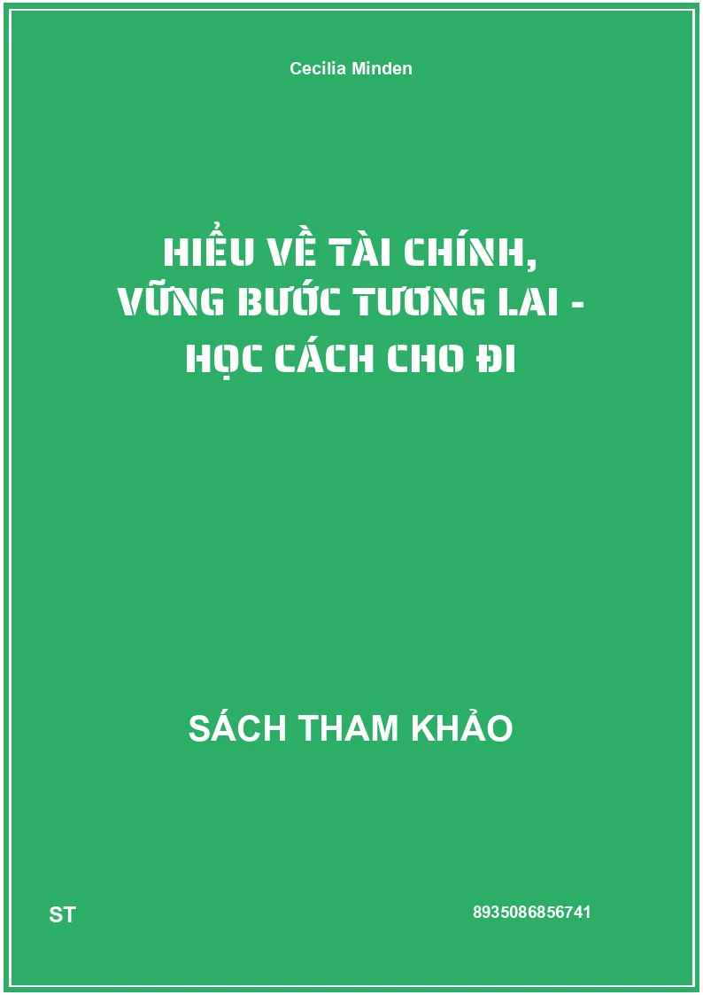 Hiểu Về Tài Chính, Vững Bước Tương Lai - Học Cách Cho Đi
