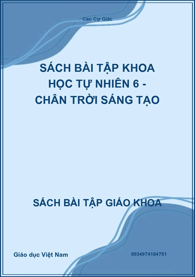 Sách bài tập Khoa học tự nhiên 6 - Chân trời sáng tạo