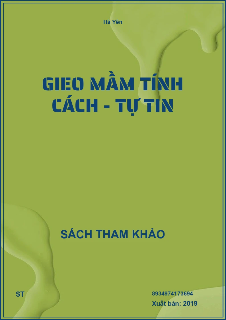 Gieo Mầm Tính Cách - Tự Tin