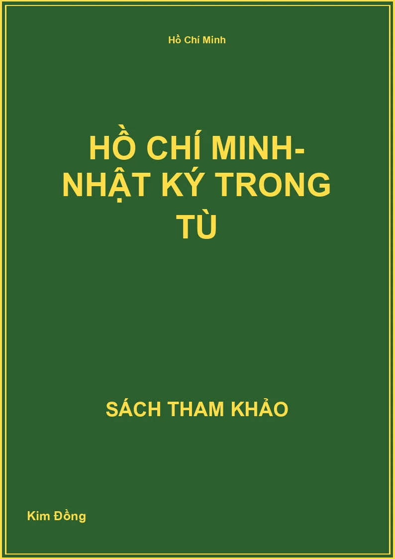 Hồ Chí Minh- Nhật Ký Trong Tù