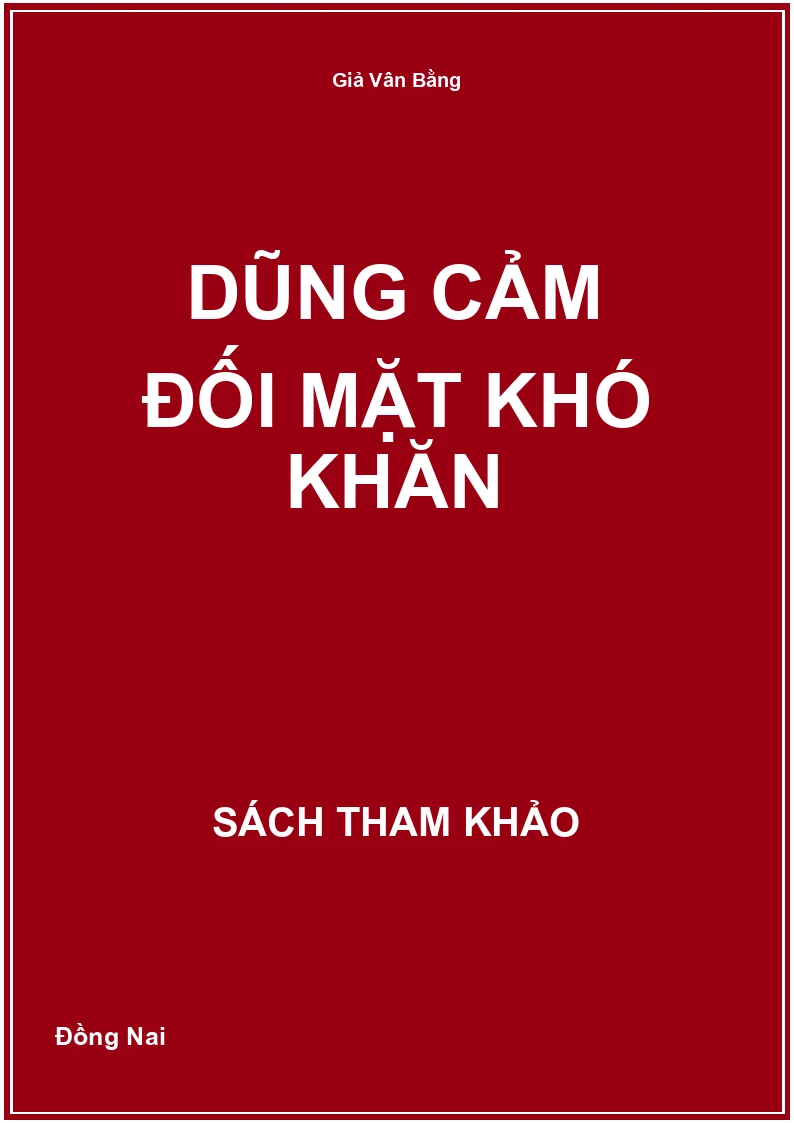 Dũng Cảm Đối Mặt Khó Khăn