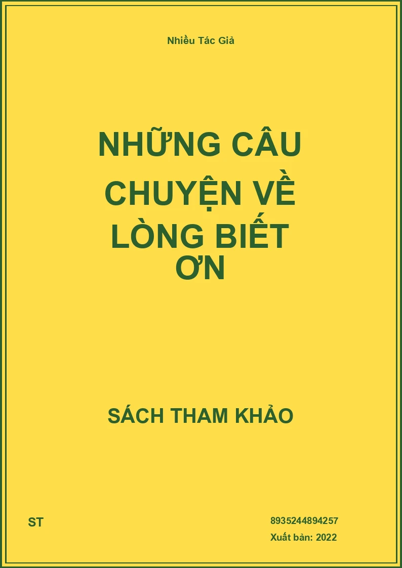 Những Câu Chuyện Về Lòng Biết Ơn