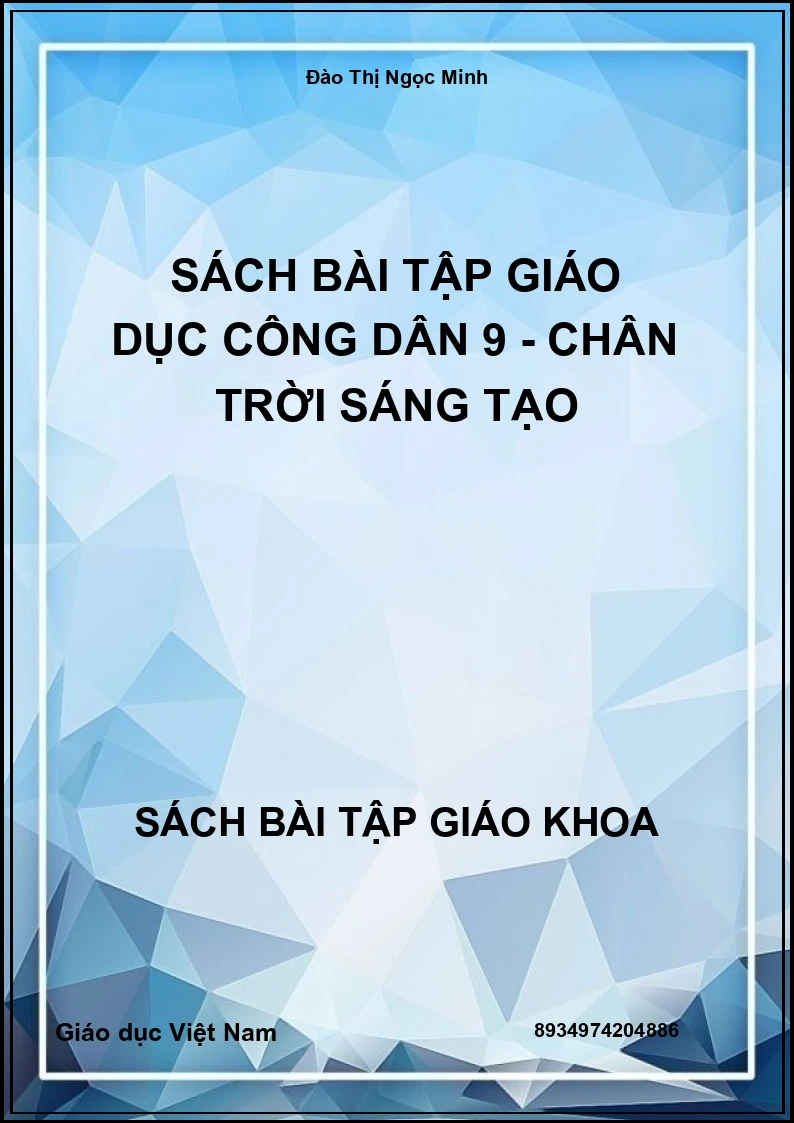 Sách bài tập Giáo dục công dân 9 - Chân trời sáng tạo