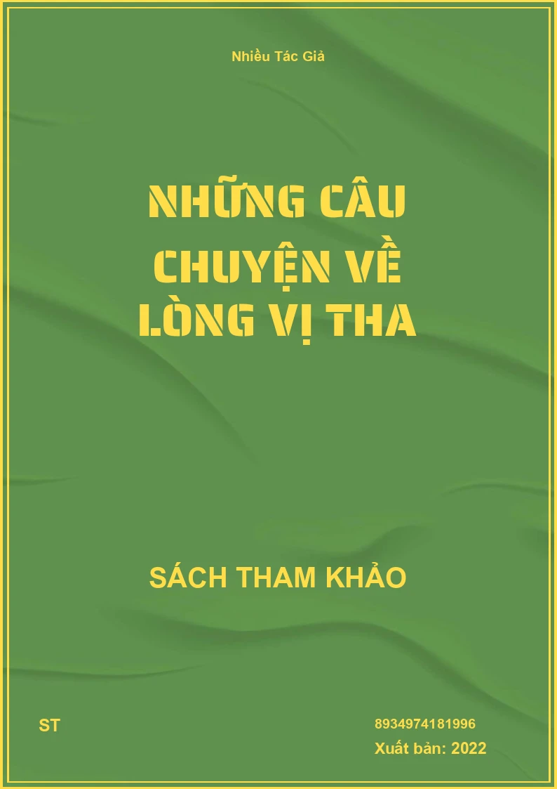 Những Câu Chuyện Về Lòng Vị Tha