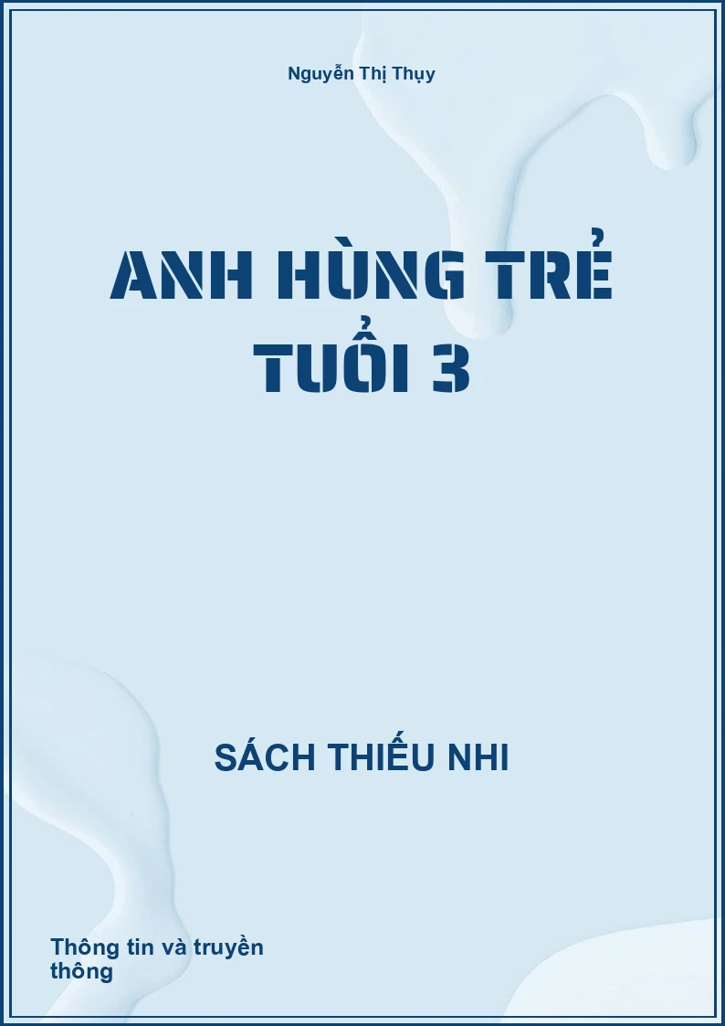 Anh Hùng Trẻ Tuổi 3