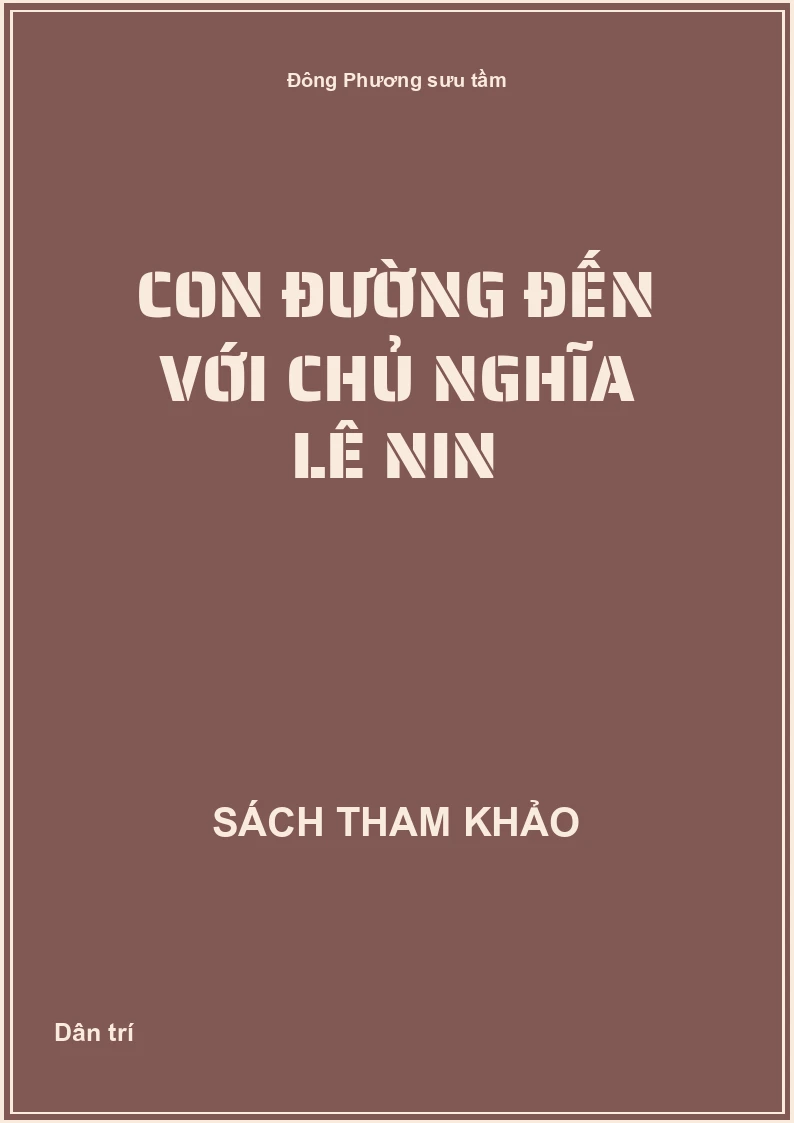 Con Đường Đến Với Chủ Nghĩa Lê Nin