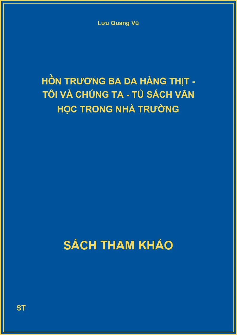 Hồn Trương Ba Da Hàng Thịt - Tôi Và Chúng Ta - Tủ Sách Văn Học Trong Nhà Trường