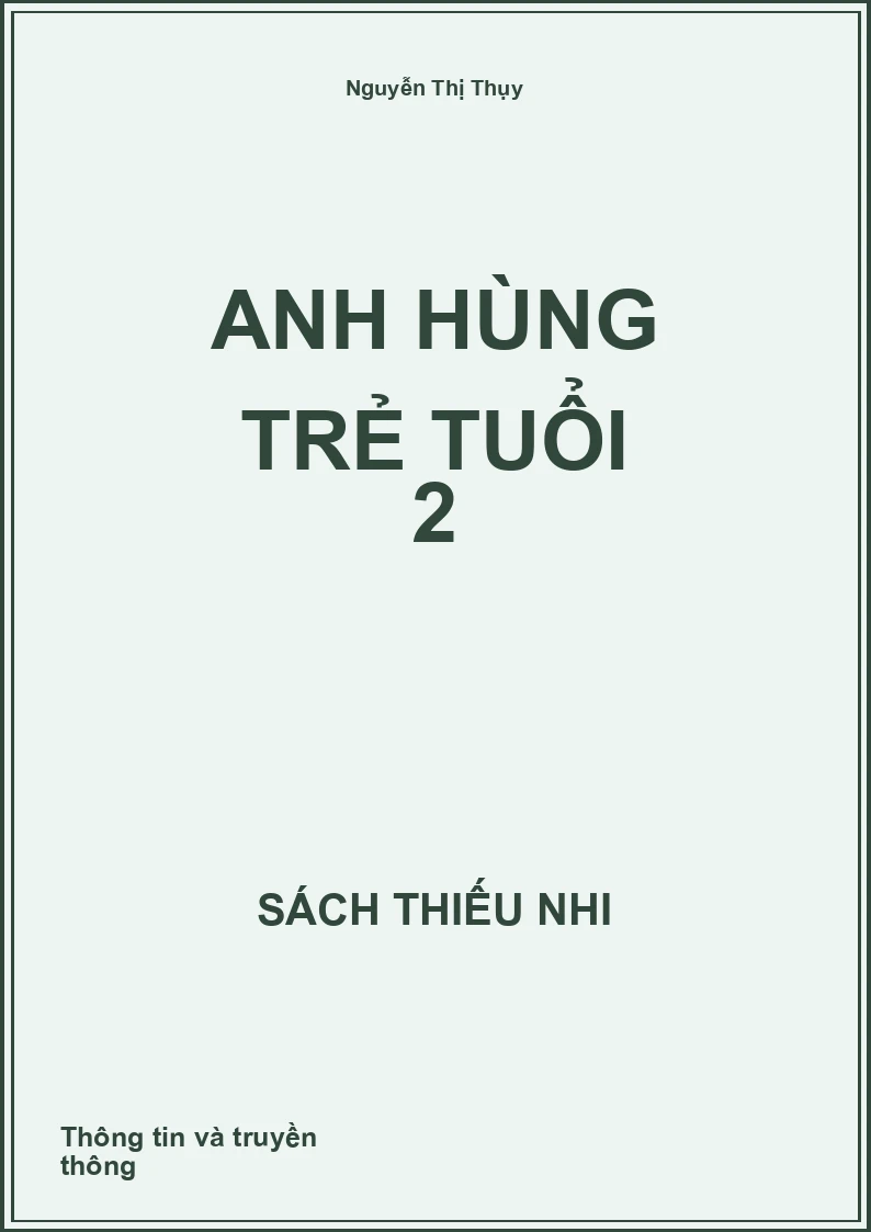 Anh Hùng Trẻ Tuổi 2