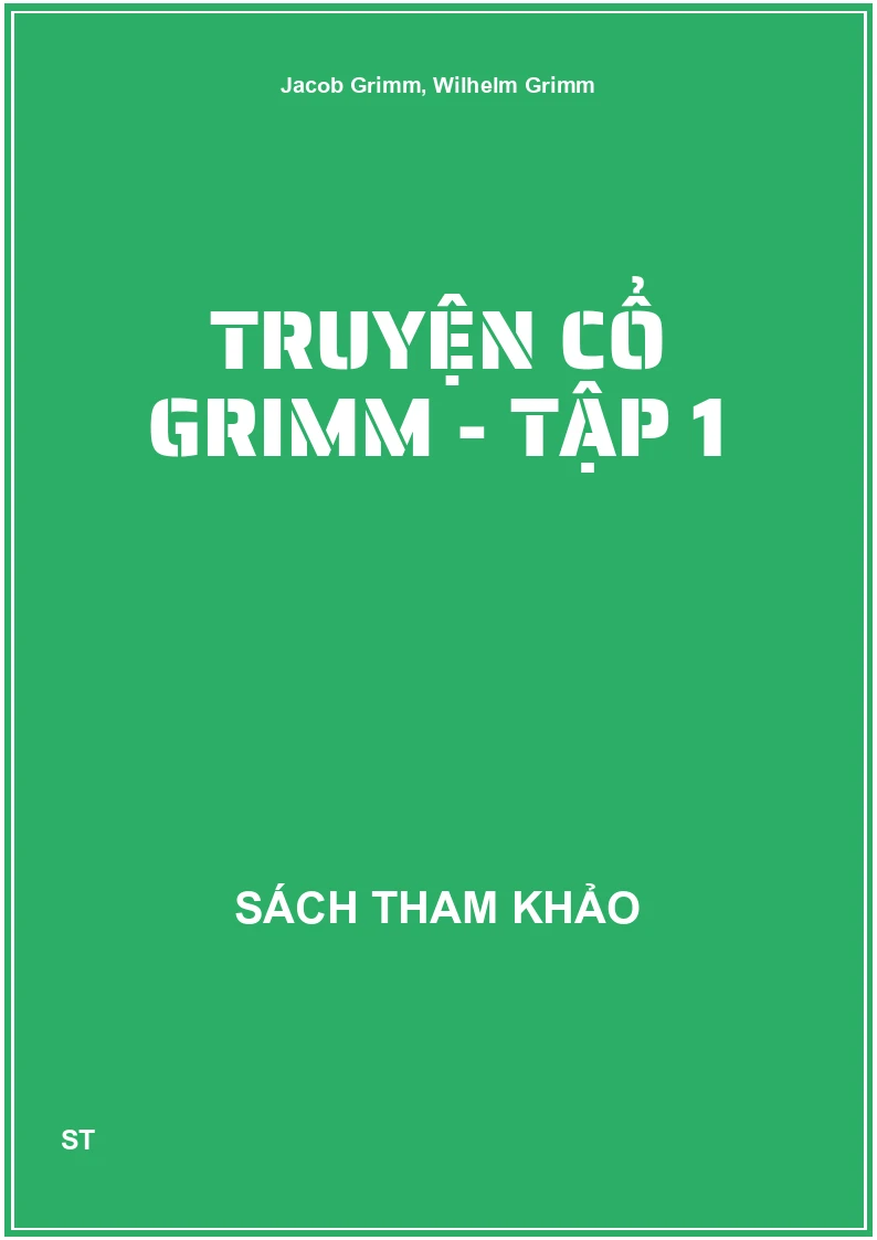 Truyện Cổ Grimm - Tập 1