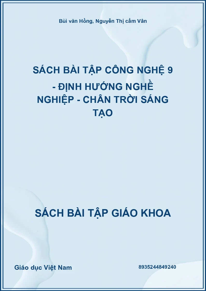 Sách bài tập Công nghệ 9 - Định hướng nghề nghiệp - Chân trời sáng tạo