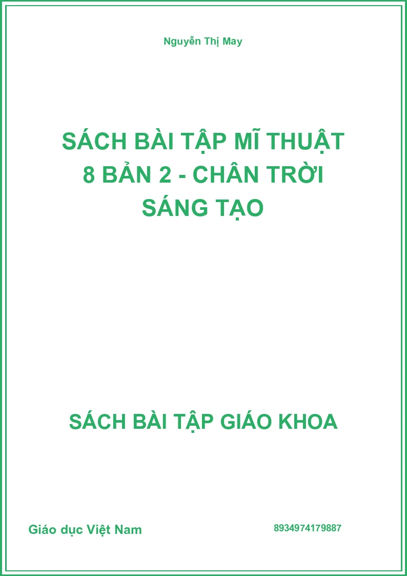 Sách bài tập Mĩ thuật 8 Bản 2 - Chân trời sáng tạo