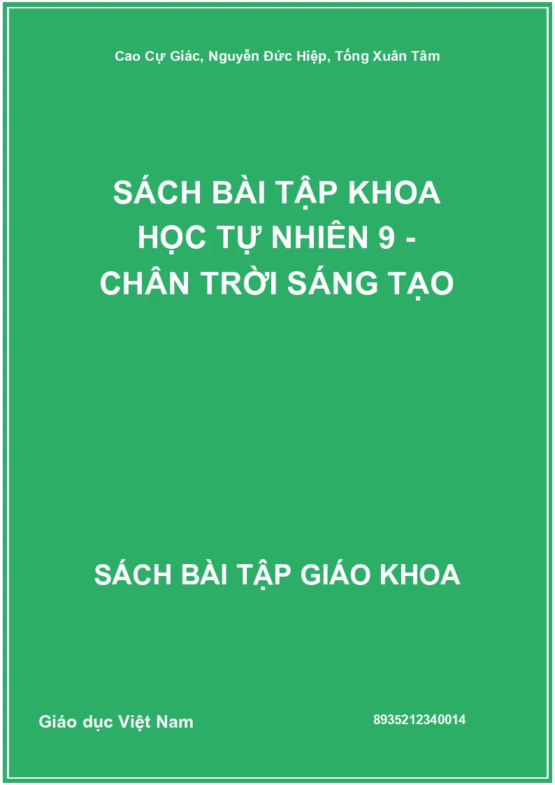 Sách bài tập Khoa học tự nhiên 9 - Chân trời sáng tạo