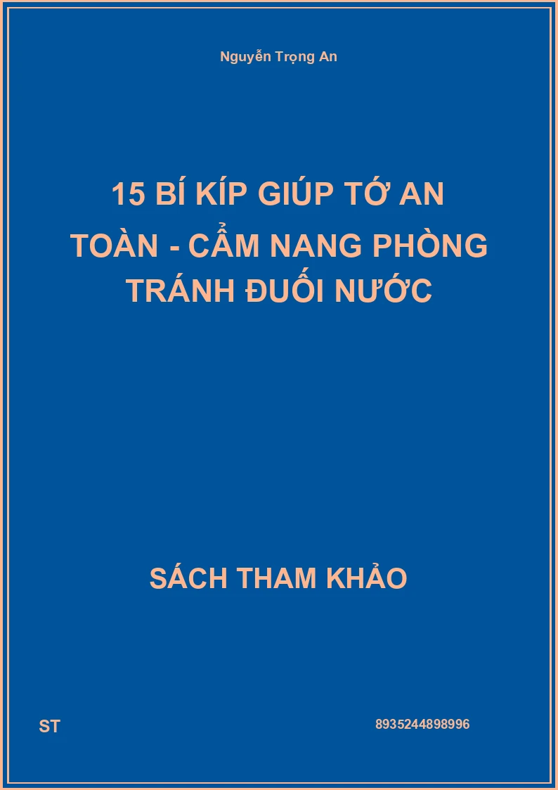 15 Bí Kíp Giúp Tớ An Toàn - Cẩm Nang Phòng Tránh Đuối Nước