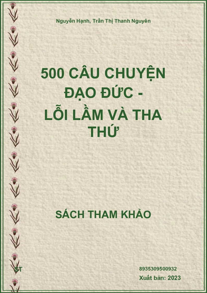 500 Câu Chuyện Đạo Đức - Lỗi Lầm Và Tha Thứ