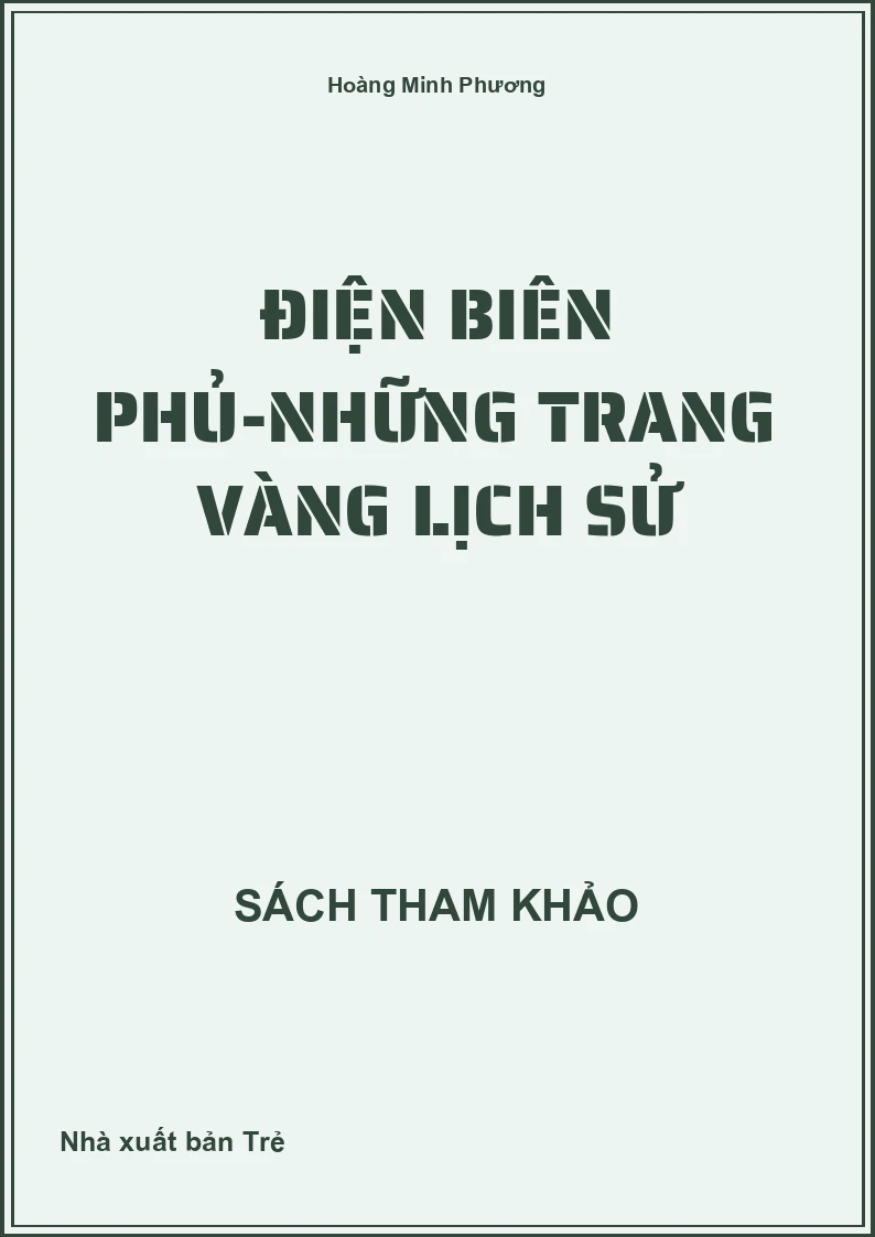 Điện Biên Phủ-Những Trang Vàng Lịch Sử