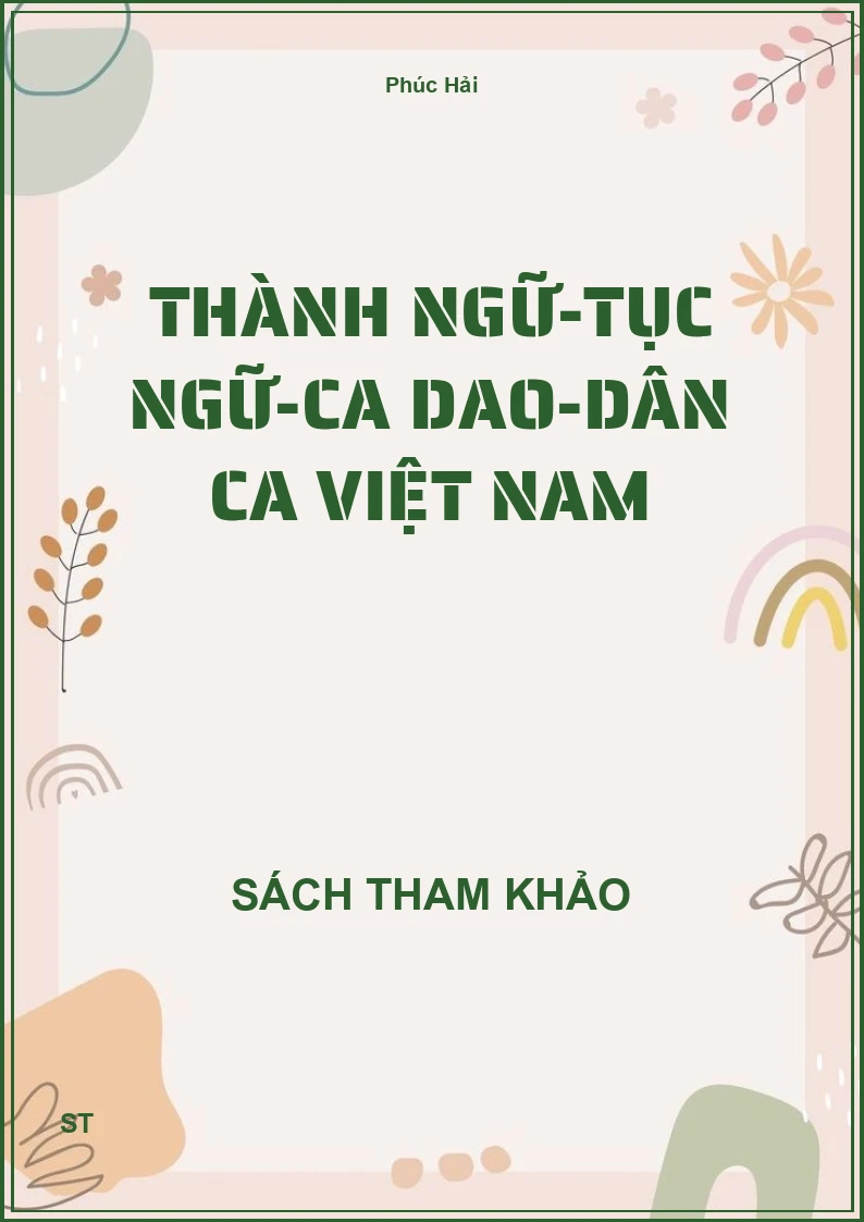 Thành Ngữ-Tục Ngữ-Ca Dao-Dân Ca Việt Nam
