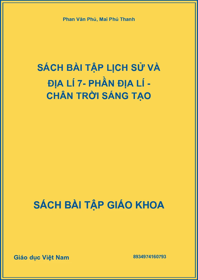 Sách bài tập Lịch sử và Địa lí 7- Phần địa lí - Chân trời sáng tạo