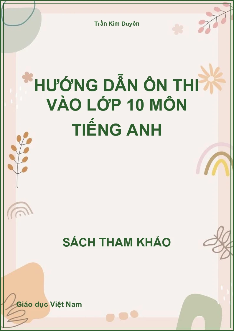 Hướng Dẫn Ôn Thi Vào Lớp 10 Môn Tiếng Anh