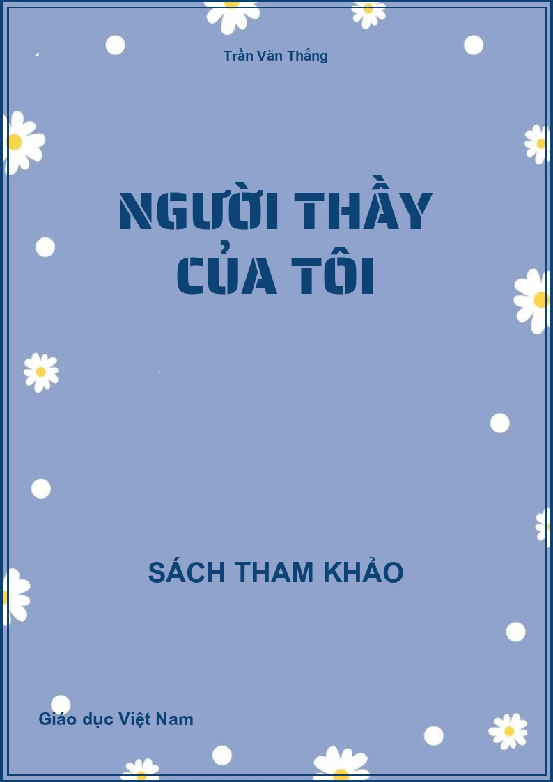 Người Thầy Của Tôi