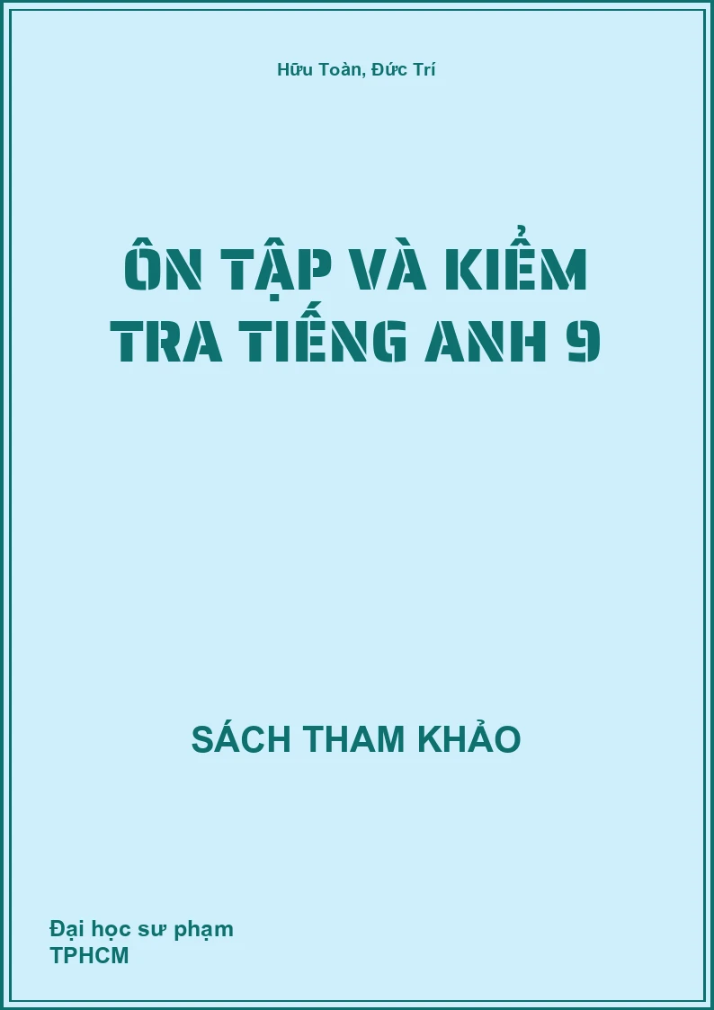 Ôn Tập Và Kiểm Tra Tiếng Anh 9