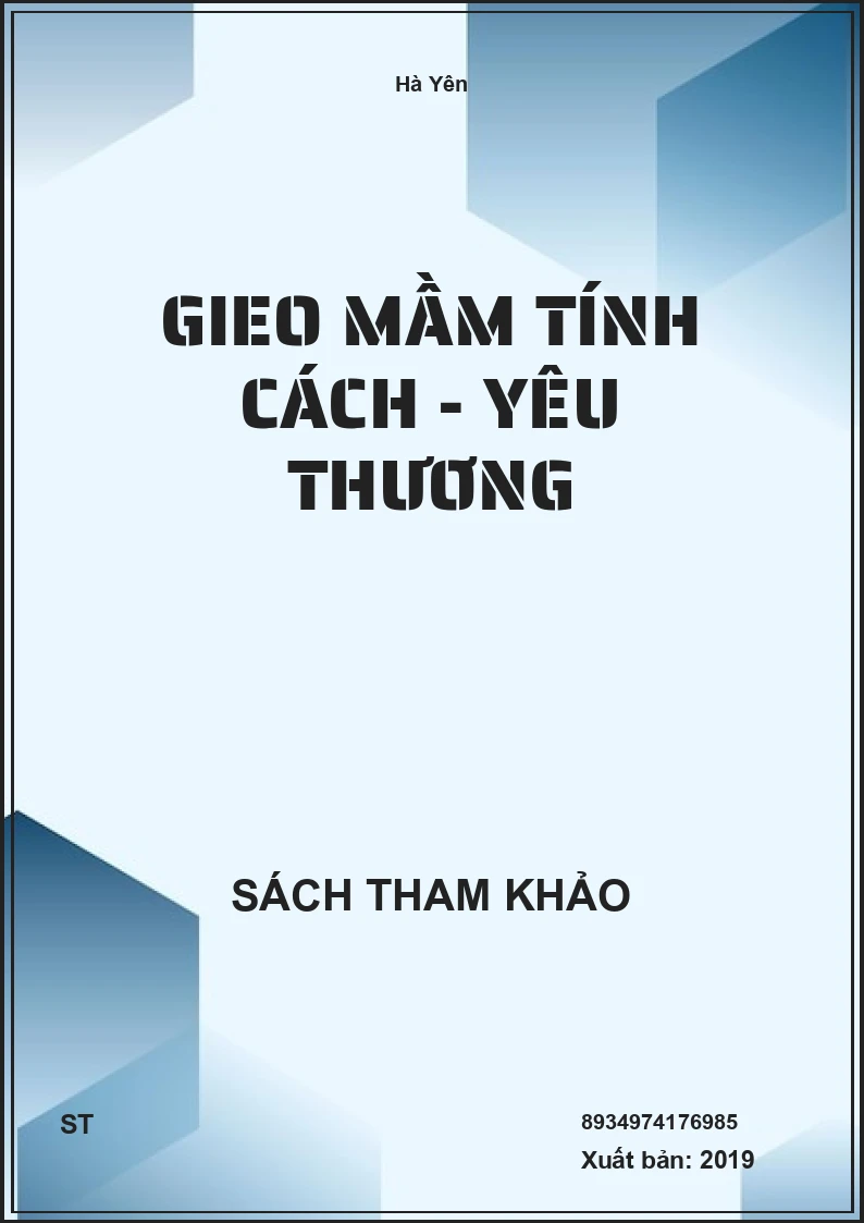 Gieo Mầm Tính Cách - Yêu Thương