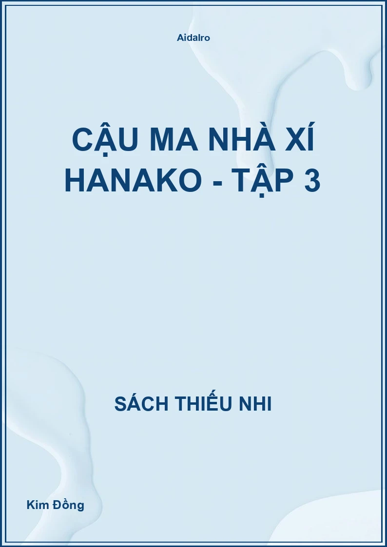 Cậu ma nhà xí HANAKO - Tập 3