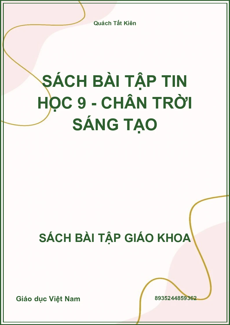 Sách bài tập Tin học 9 - Chân trời sáng tạo
