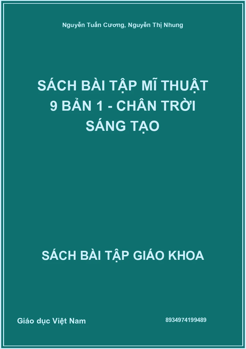 Sách bài tập Mĩ thuật 9 Bản 1 - Chân trời sáng tạo