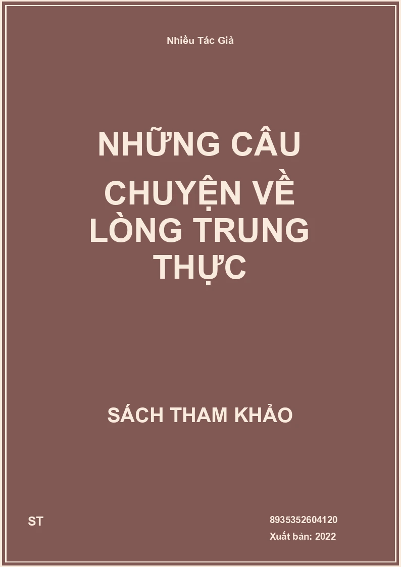 Những Câu Chuyện Về Lòng Trung Thực