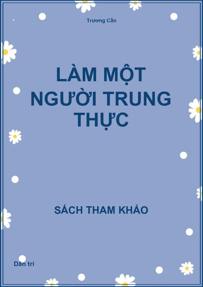 Làm Một Người Trung Thực