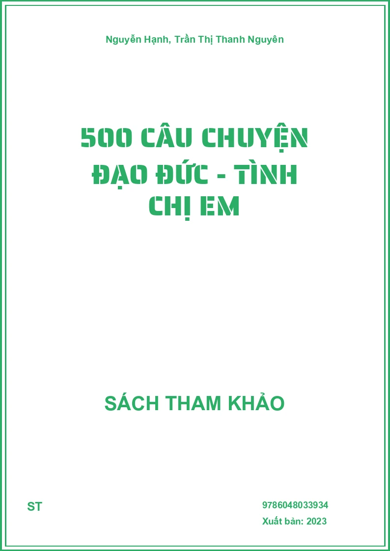 500 Câu Chuyện Đạo Đức - Tình Chị Em
