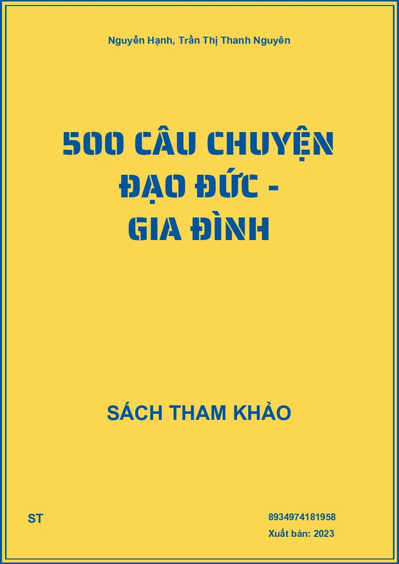 500 Câu Chuyện Đạo Đức - Gia Đình