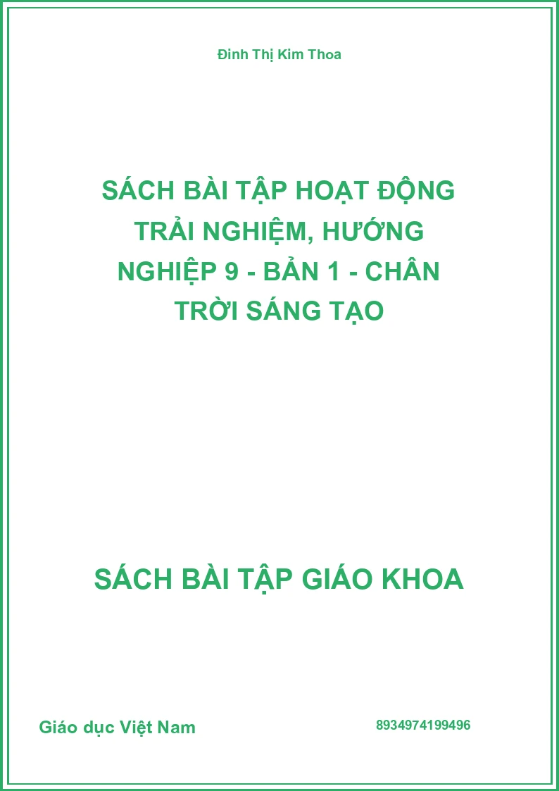 Sách bài tập Hoạt động trải nghiệm, hướng nghiệp 9 - bản 1 - Chân trời sáng tạo