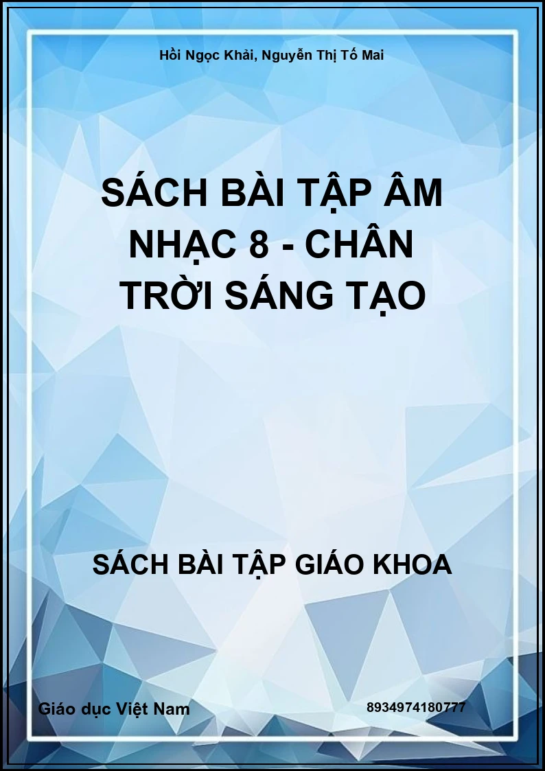 Sách bài tập Âm nhạc 8 - Chân trời sáng tạo