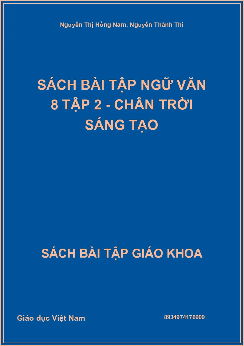 Sách bài tập Ngữ Văn 8 Tập 2 - Chân trời sáng tạo