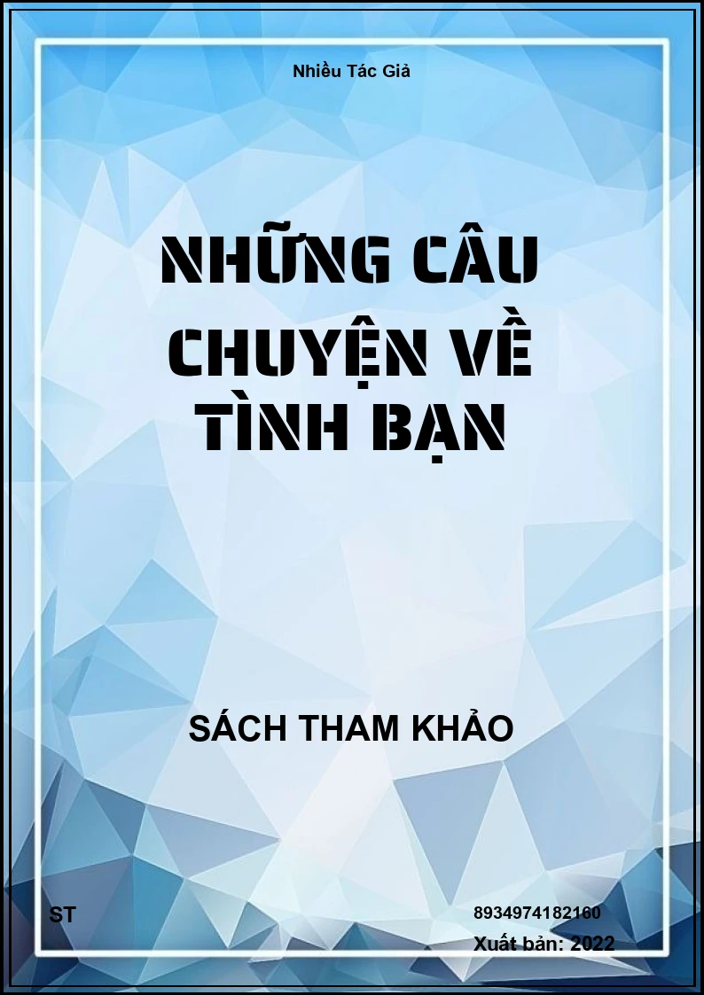 Những Câu Chuyện Về Tình Bạn