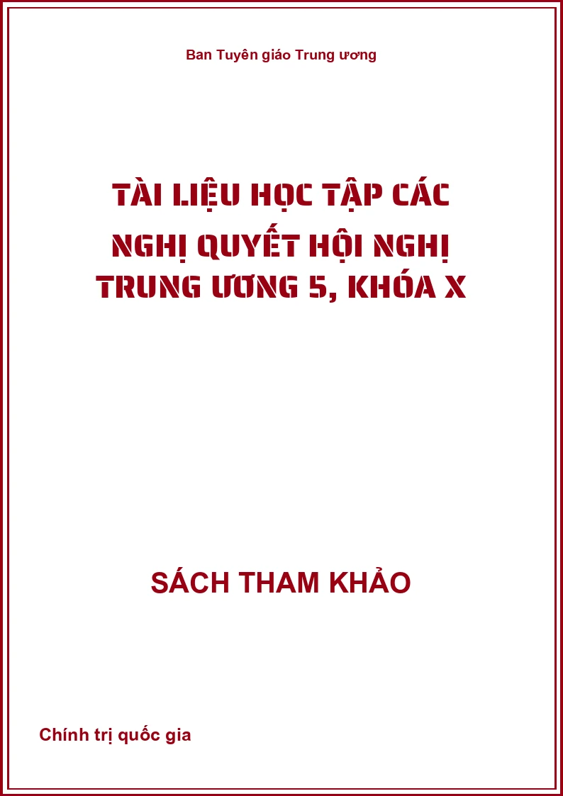 Tài liệu học tập các nghị quyết hội nghị Trung ương 5, khóa X