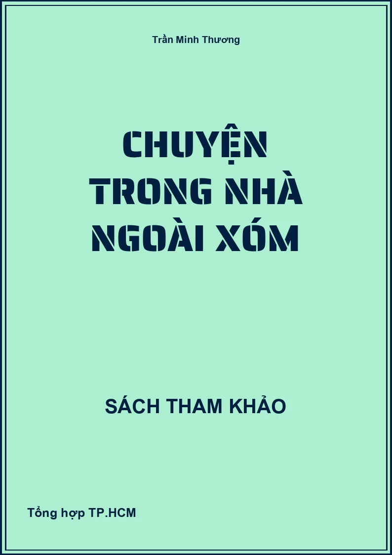 Chuyện trong nhà ngoài xóm
