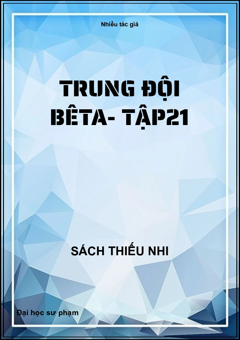 Trung đội bêta- Tập 21