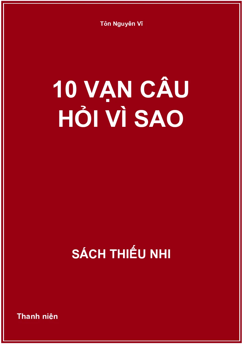 10 vạn câu hỏi vì sao