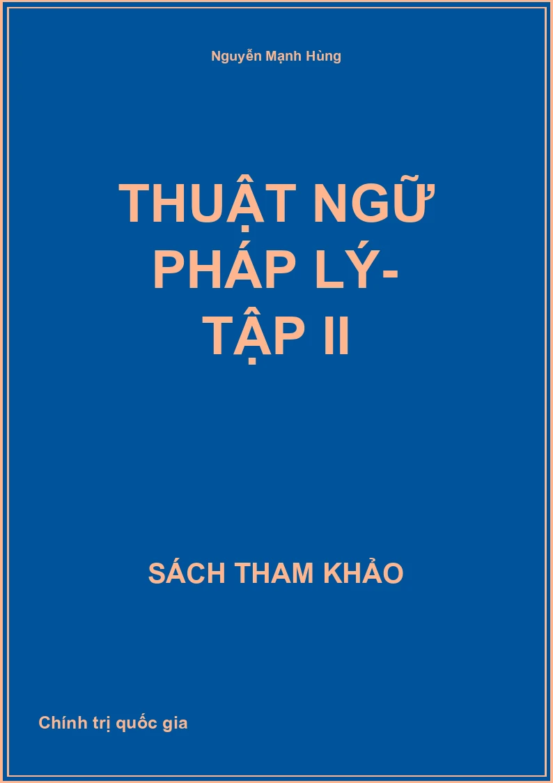 Thuật ngữ Pháp lý- Tập II