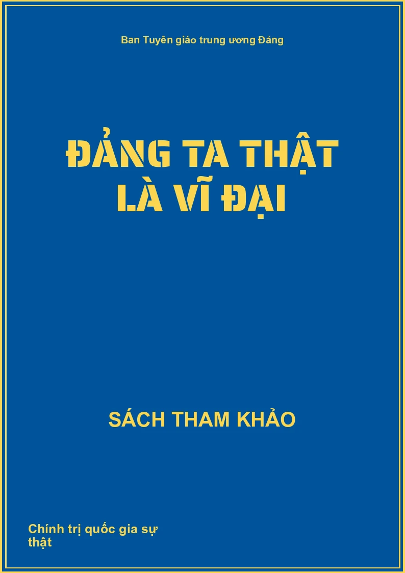 Đảng ta thật là vĩ đại
