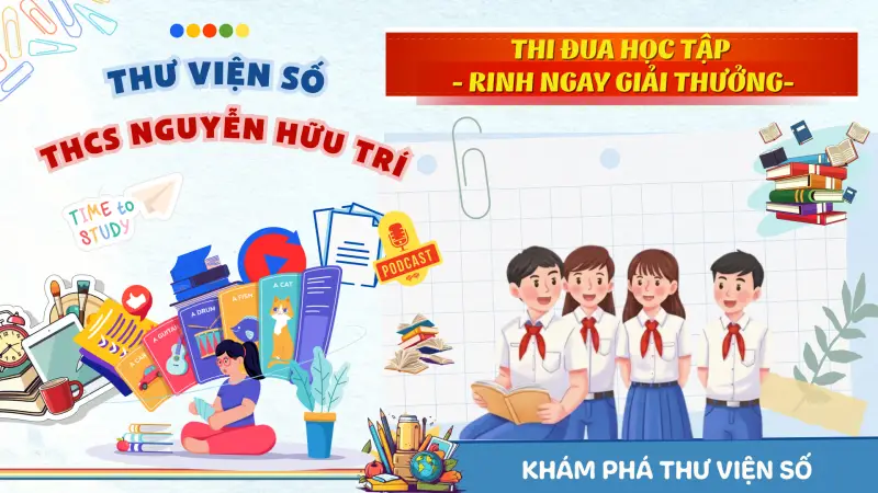 Khám Phá Thư Viện Số - Thi Đua Học Tập, Rinh Ngay Giải Thưởng!