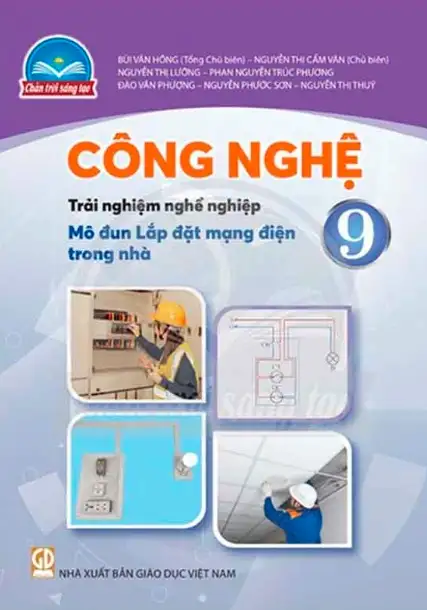 Sách giáo khoa Công nghệ 9 Trải nghiệm nghề nghiệp, Mô đun Lắp đặt mạng điện trong nhà - Chân trời sáng tạo