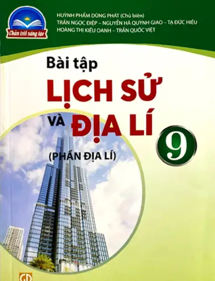 Sách bài tập Lịch sử và Địa lí 9 – Phần Địa lí – Chân trời sáng tạo