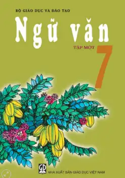 Sách giáo khoa Ngữ văn 7 Tập 1