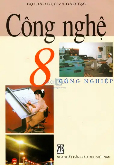 Sách giáo khoa Công nghệ 8 (Công nghiệp)