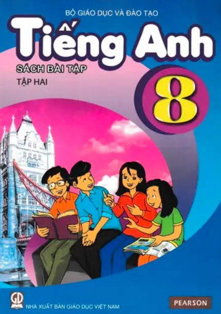 Sách bài tập tiếng anh 8 Tập 2